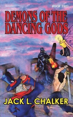 Jack L. Chalker - Demons of the Dancing Gods (Dancing Gods: Book Two), Inbunden