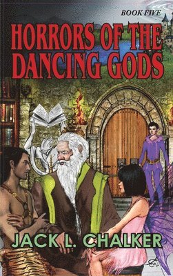 Jack L. Chalker - Horrors of the Dancing Gods (Dancing Gods: Book Five), Inbunden