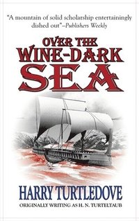 bokomslag Over the Wine-Dark Sea