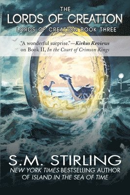 S M Stirling, S. M. Stirling - Lords of Creation, Häftad