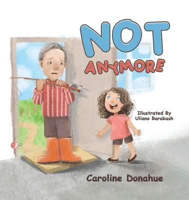 Caroline Donahue - Not Anymore, Inbunden