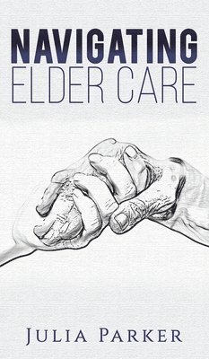 Navigating Elder Care 1