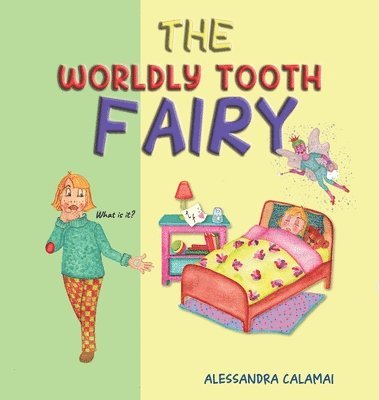 The Worldly Tooth Fairy 1