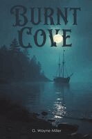 G. Wayne Miller - Burnt Cove, Häftad