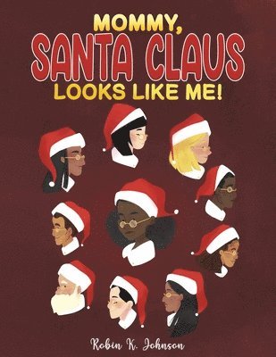 Mommy, Santa Claus Looks Like Me! 1