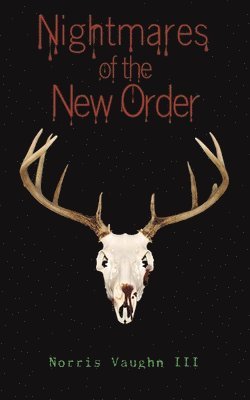 bokomslag Nightmares of the New Order