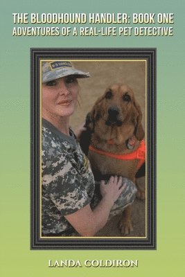 Bloodhound Handler Book One 1
