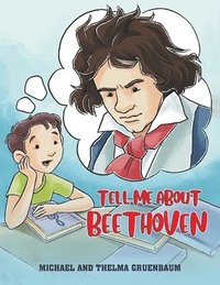 bokomslag Tell Me About Beethoven
