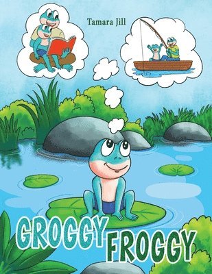 bokomslag Groggy Froggy