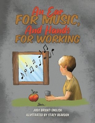 bokomslag Ear for Music, And Hands for Working