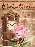 Russell Mayo - Clock and the Garden, Inbunden