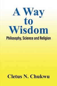 bokomslag Way to Wisdom