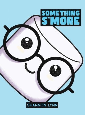 bokomslag Something S'More