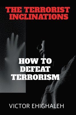 Terrorist Inclinations