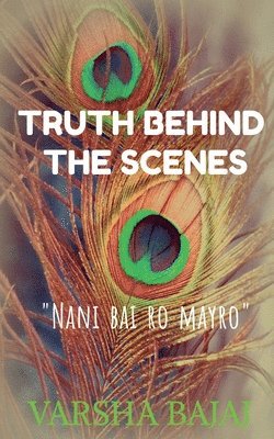 Varsha Bajaj, Bajaj,Varsha - Truth Behind the Scenes, Häftad