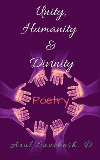 bokomslag Unity, Humanity & Divinity