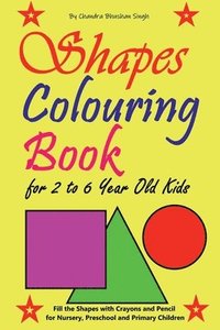 bokomslag Shapes Colouring Book for 2 to 6 Year Old Kids