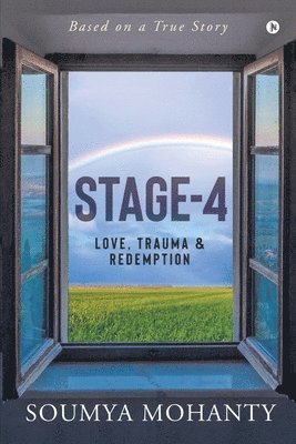 bokomslag Stage-4: Love, Trauma & Redemption