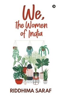 bokomslag We, the Women of India