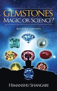 bokomslag Gemstones: Magic or Science?: Revised Edition