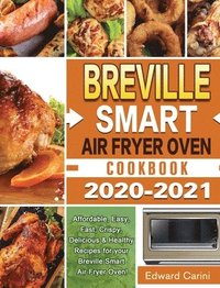bokomslag Breville Smart Air Fryer Oven Cookbook 2020-2021