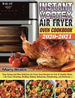 Instant Vortex Air Fryer Oven Cookbook 2020-2021 1