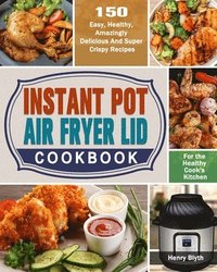 bokomslag Instant Pot Air Fryer Lid Cookbook