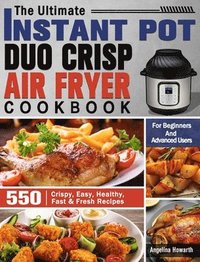 bokomslag Ultimate Instant Pot Duo Crisp Air Fryer Cookbook