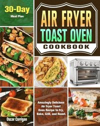 bokomslag Air Fryer Toast Oven Cookbook
