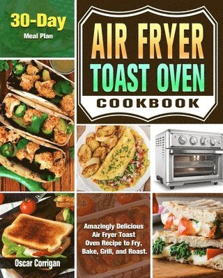 Air Fryer Toast Oven Cookbook 1