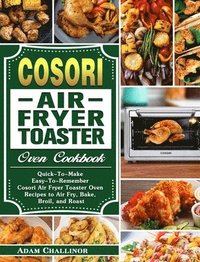 bokomslag Cosori Air Fryer Toaster Oven Cookbook