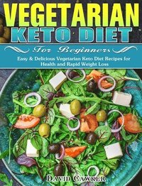 bokomslag Vegetarian Keto Diet for Beginners