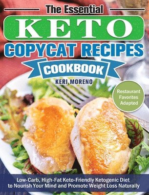 bokomslag The Essential Keto Copycat Recipes Cookbook