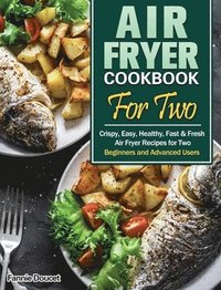 bokomslag Air Fryer Cookbook For Two