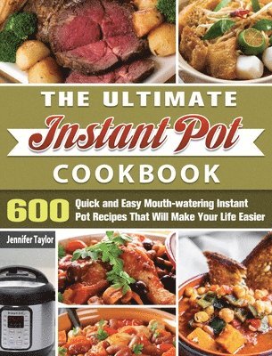 bokomslag Ultimate Instant Pot Cookbook