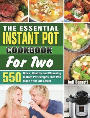 bokomslag Essential Instant Pot Cookbook For Two