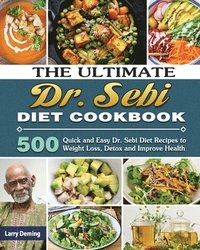 bokomslag The Ultimate Dr. Sebi Diet Cookbook