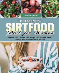 bokomslag The Essential Sirtfood Diet for Women