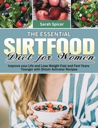 bokomslag The Essential Sirtfood Diet for Women
