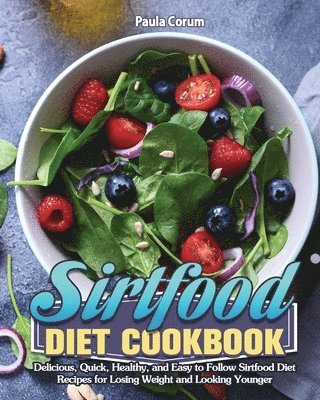 bokomslag Sirtfood Diet Cookbook