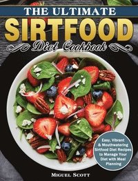 bokomslag Ultimate Sirtfood Diet Cookbook