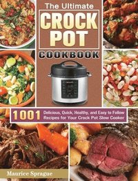 bokomslag The Ultimate Crock Pot Cookbook