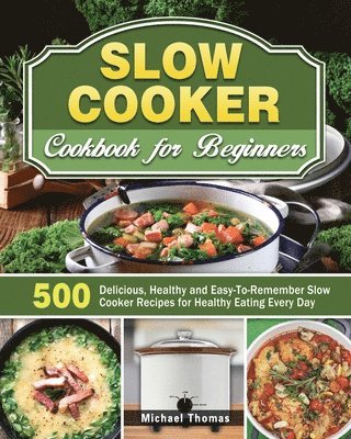 bokomslag Slow Cooker Cookbook for Beginners