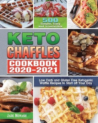 bokomslag Keto Chaffle Cookbook 2020-2021