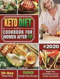 bokomslag Keto Diet Cookbook for Women After 50 #2020