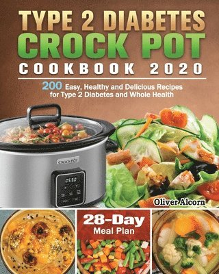 bokomslag Type 2 Diabetes Crock Pot Cookbook 2020