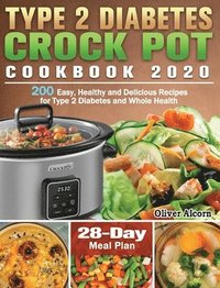 bokomslag Type 2 Diabetes Crock Pot Cookbook 2020