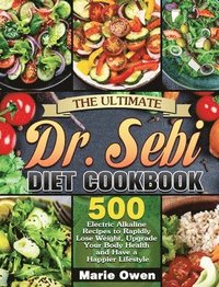bokomslag The Ultimate Dr. Sebi Diet Cookbook