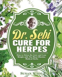bokomslag Dr. Sebi Cure for Herpes