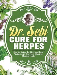 bokomslag Dr. Sebi Cure for Herpes